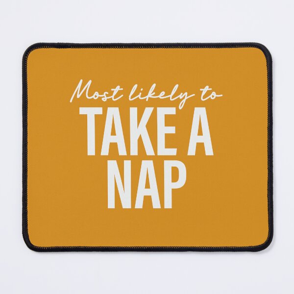 Item preview, Most Likely To Take A Nap Thanksgiving Superlatives designed and sold by ArtMeetsPizza.