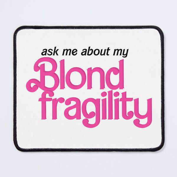 Item preview, Ask me about my Blond Fragility designed and sold by hashnan21.