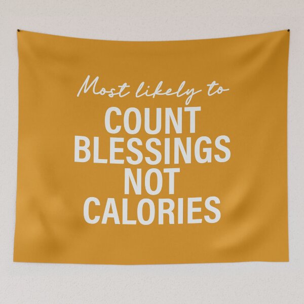 Item preview, Most Likely To Count Blessings Not Calories Thanksgiving Superlatives designed and sold by ArtMeetsPizza.