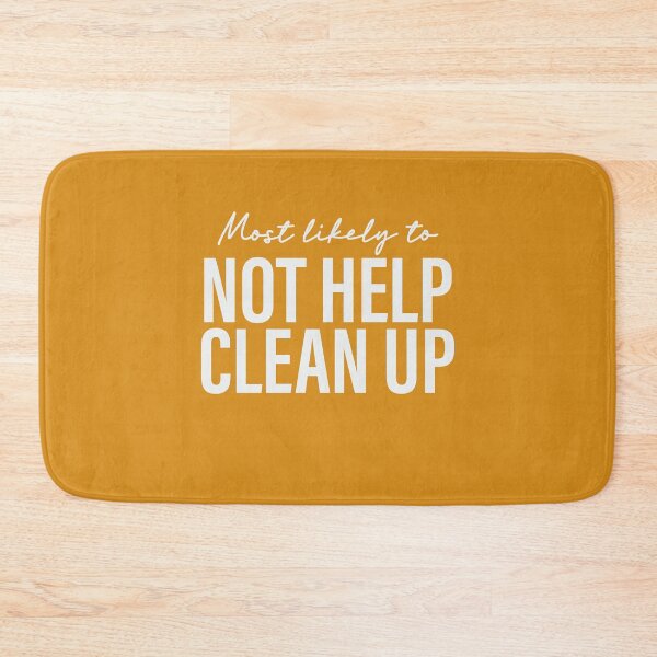 Item preview, Most Likely To Not Help Clean Up Thanksgiving Superlatives designed and sold by ArtMeetsPizza.