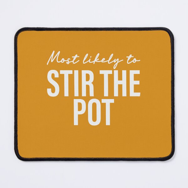 Item preview, Most Likely To Stir The Pot Thanksgiving Superlatives designed and sold by ArtMeetsPizza.