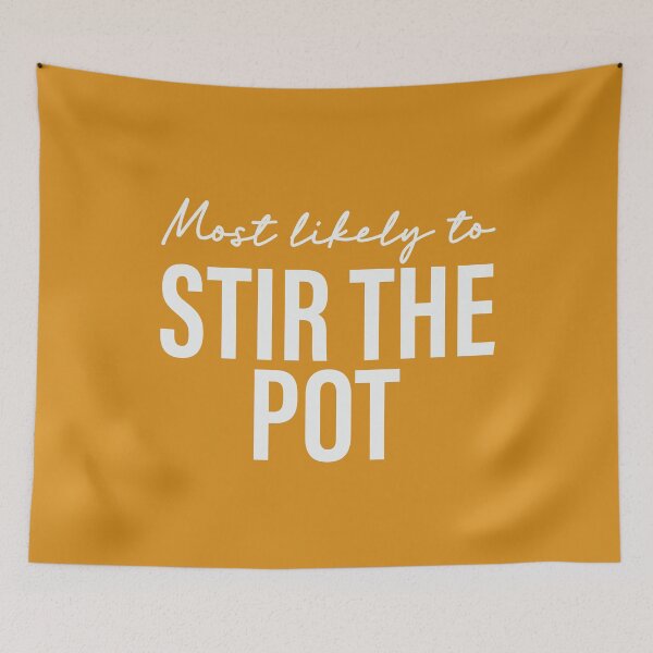 Item preview, Most Likely To Stir The Pot Thanksgiving Superlatives designed and sold by ArtMeetsPizza.