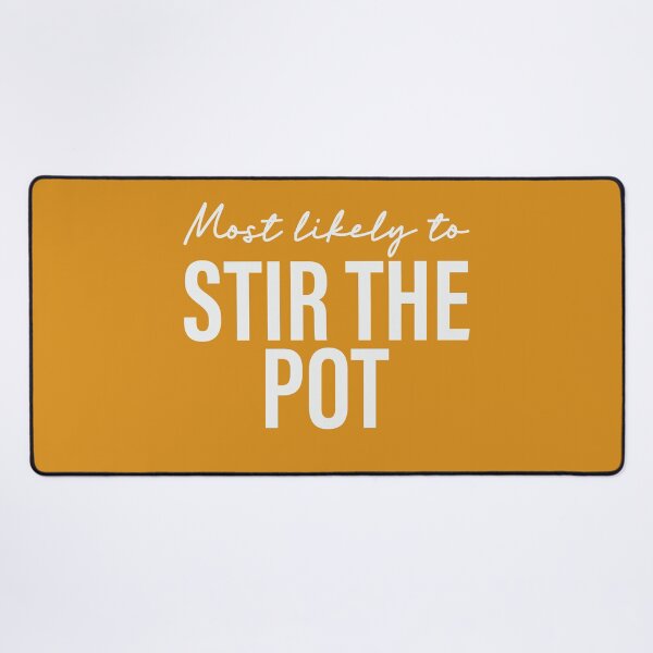 Item preview, Most Likely To Stir The Pot Thanksgiving Superlatives designed and sold by ArtMeetsPizza.