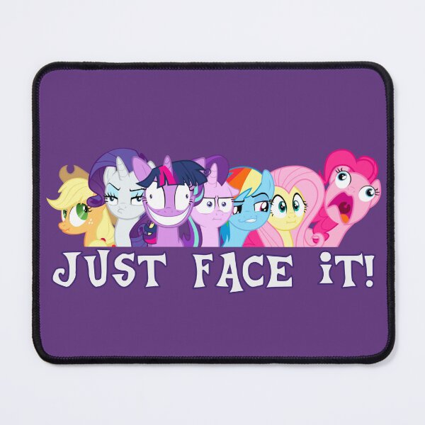 Item preview, My Little Pony Just Face It! designed and sold by mvelas17.