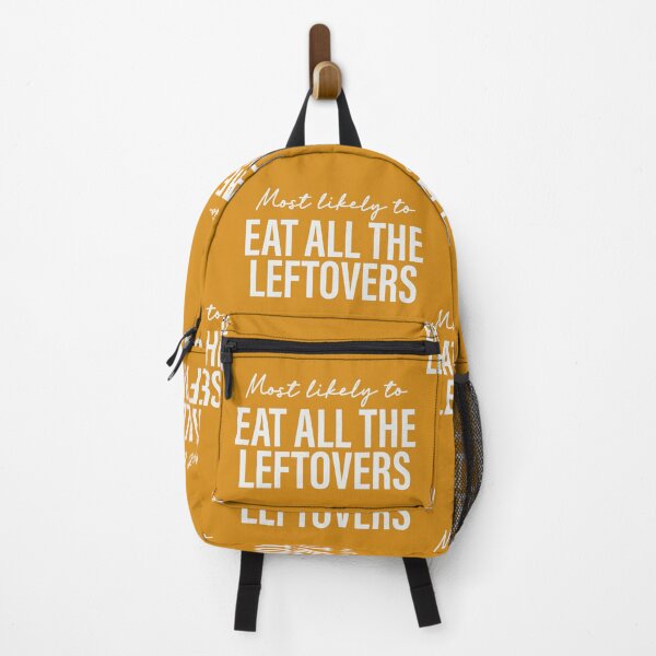 Item preview, Most Likely To Eat All The Leftovers Thanksgiving Superlatives designed and sold by ArtMeetsPizza.