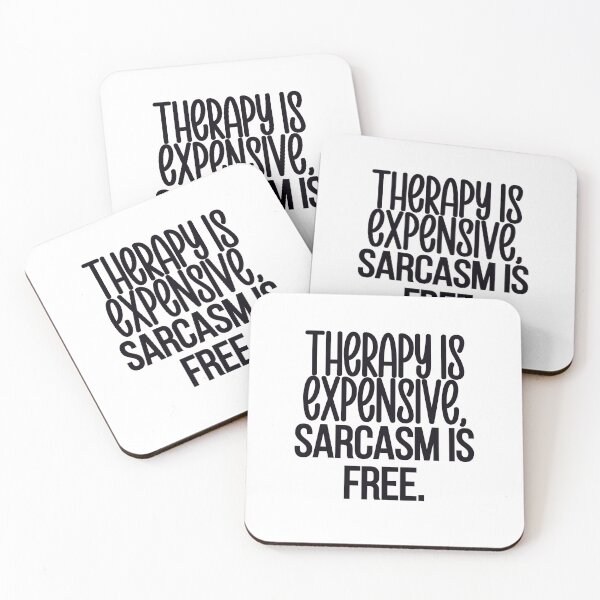 Item preview, Therapy Is Expensive... Sarcasm is free designed and sold by EazyStyles.