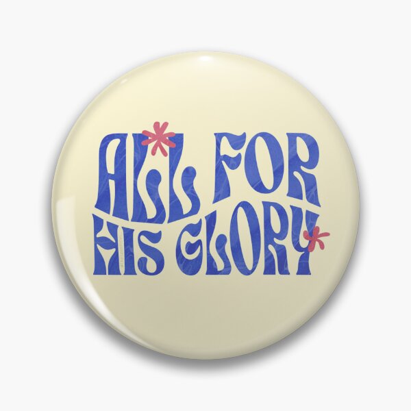 Item preview, All for His Glory - Christian Sayings (Blue Cream) designed and sold by That-Good-News.