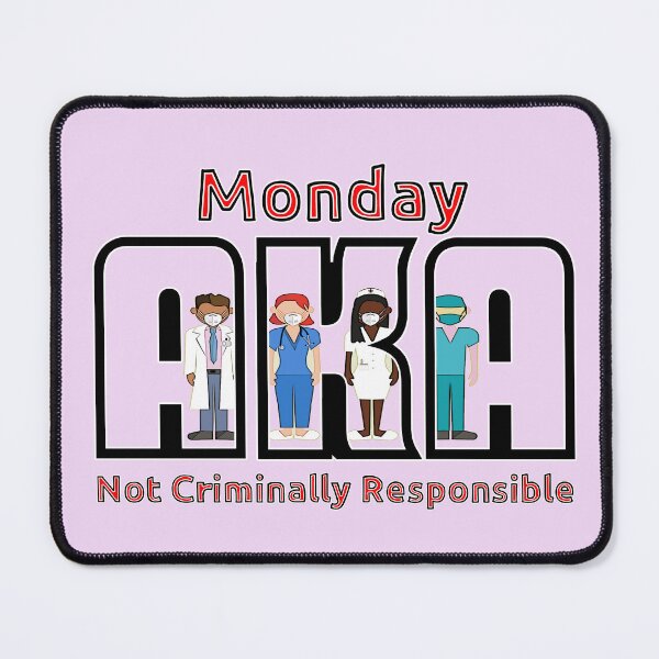 Item preview, Monday for Healthcare Providers designed and sold by AngryPossum.