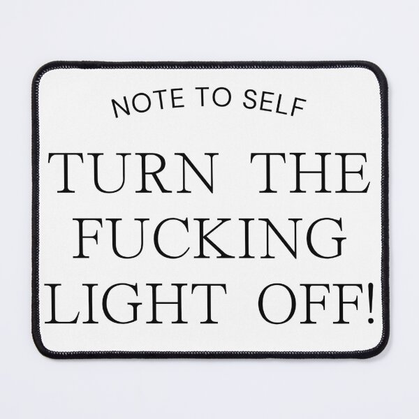 Item preview, Turn the Fing light off! designed and sold by tattooclumsey.