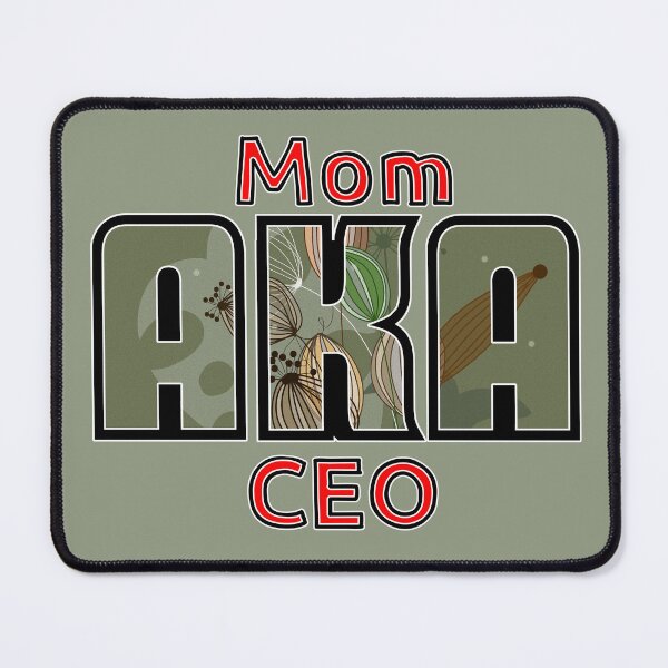 Item preview, Mom Also Known as CEO designed and sold by AngryPossum.