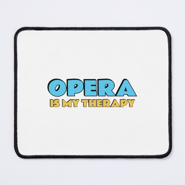 Item preview, Opera Is My Therapy designed and sold by Inspirationmotivation.