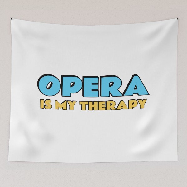 Item preview, Opera Is My Therapy designed and sold by Inspirationmotivation.