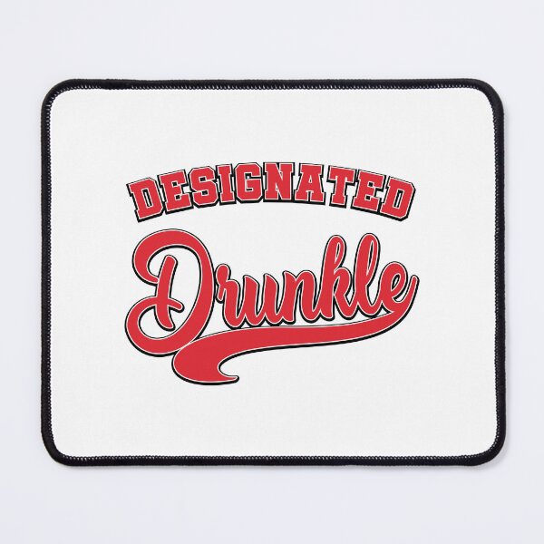 Item preview, Designated Drunkle designed and sold by ThomasKadmon.