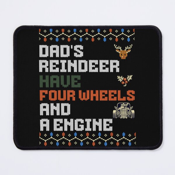 Item preview, Dad's reindeer have four wheels and a engine funny christmas take children kids parents designed and sold by ArtisanTeeShop.
