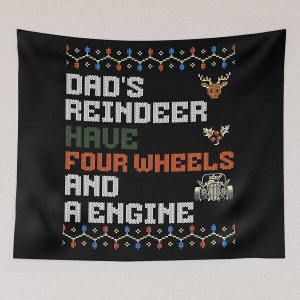 Item preview, Dad's reindeer have four wheels and a engine funny christmas take children kids parents designed and sold by ArtisanTeeShop.