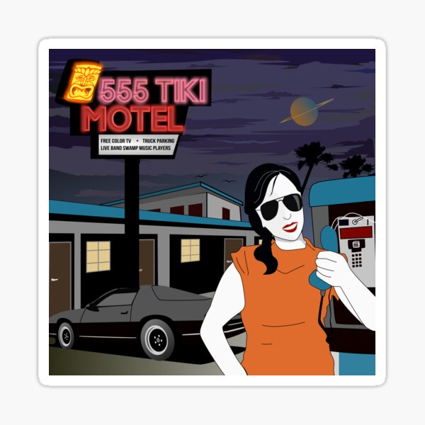 Swamp Music Players, 555 Tiki Motel payphones and Los Angeles motels, the terminator Sticker