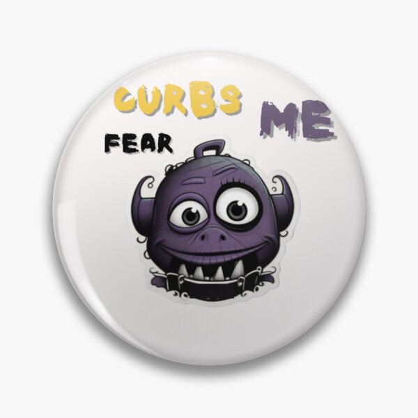 Item preview,  CURBS FEAR ME designed and sold by TOGETHERINSIEME.