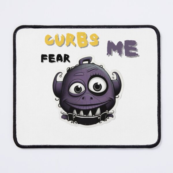 Item preview, CURBS FEAR ME designed and sold by TOGETHERINSIEME.