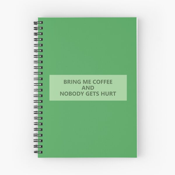 Item preview, bring me coffee and nobody gets hurt designed and sold by KOKOTART.