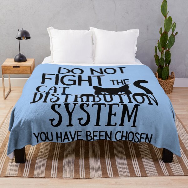 Item preview, Do Not Fight The Cat Distribution System Funny Typographic Meme designed and sold by AloraDawnEve.