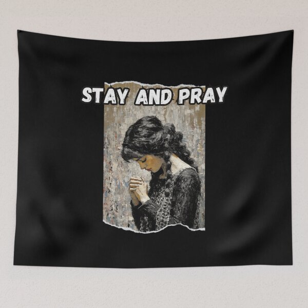 Item preview, Stay and pray designed and sold by Marten-Store.