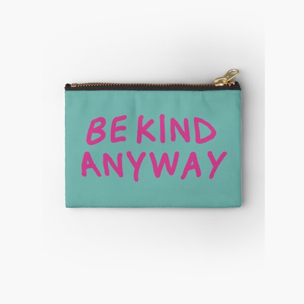 Item preview, be kind anyway designed and sold by KOKOTART.
