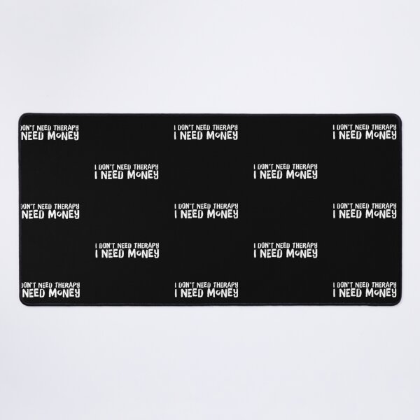 Item preview, I DON'T NEED THERAPY I NEED MONEY designed and sold by creativemeanss1.