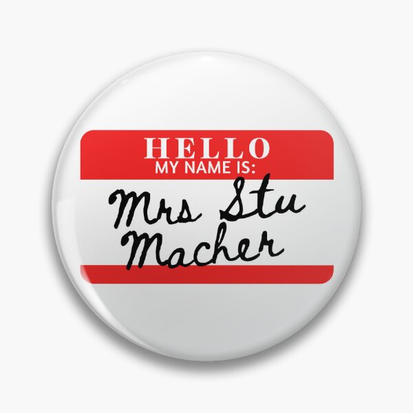 Item preview, Hello, my name is Mrs Stu Macher designed and sold by AdhdPunk.