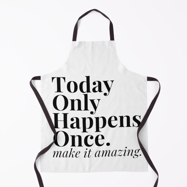 Item preview, Today only happens once make it amazing designed and sold by Oreo2020 Creations.