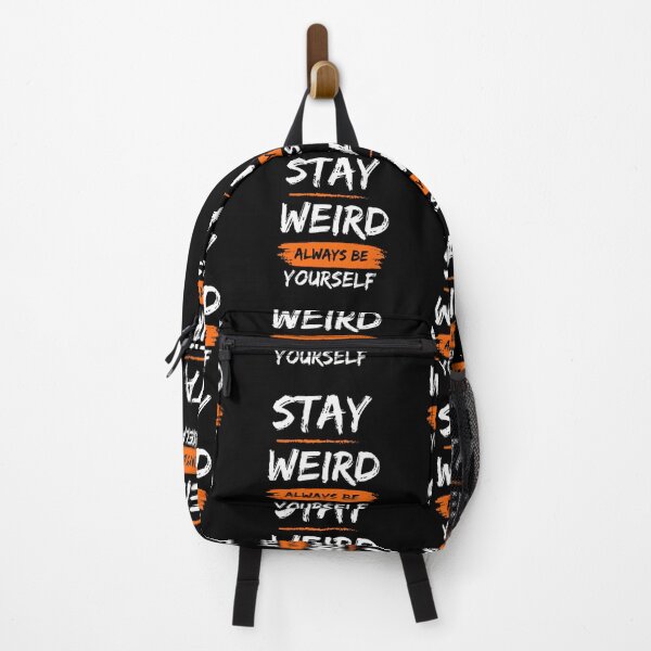 Item preview, Stay Weird - Always Be Yourself designed and sold by Piratepuns.