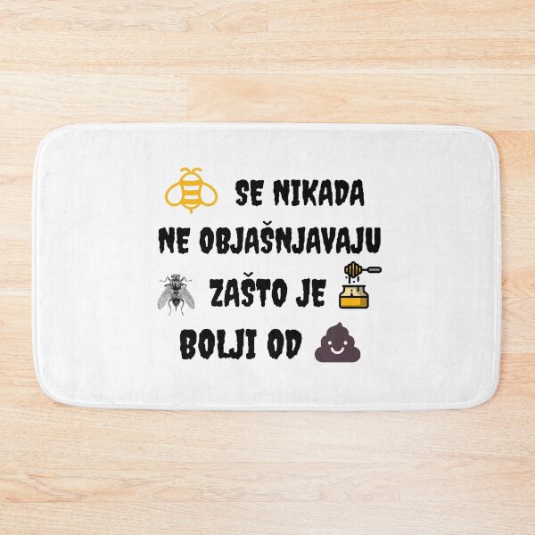 Item preview, Pčele se nikada ne objašnjavaju muhama zašto je med bolji od govna designed and sold by IM137.