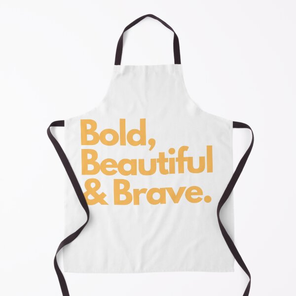Item preview, Bold, beautiful & Brave designed and sold by Meatredbubble.