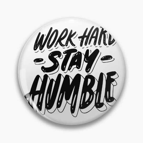 Item preview, Work Hard, Stay Humble designed and sold by Juan Acevedo Acosta.