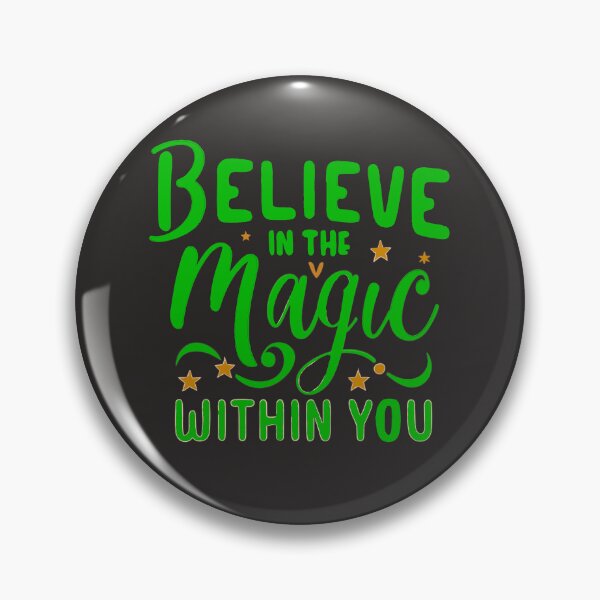 Item preview, Believe in the magic within you designed and sold by tinytwist.