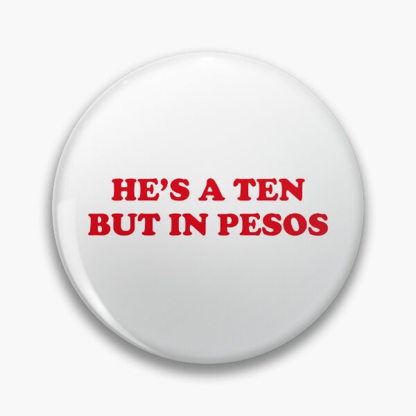 Item preview, HES A TEN BUT IN PESOS FUNNY FILIPINO STATEMENT TEE designed and sold by aydapadi.