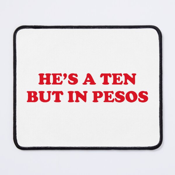 Item preview, HES A TEN BUT IN PESOS FUNNY FILIPINO STATEMENT TEE designed and sold by aydapadi.