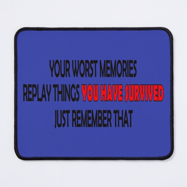 Item preview, You Have Survived designed and sold by celtgirlz.