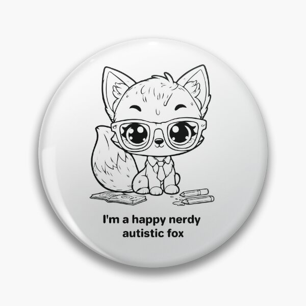 Item preview, I'm a happy nerdy  autistic fox designed and sold by ndmedia.