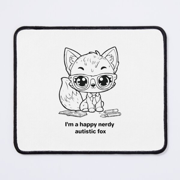 Item preview, I'm a happy nerdy autistic fox designed and sold by ndmedia.