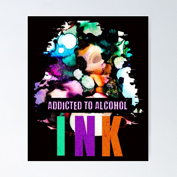 Item preview, Addicted to Alcohol INK  designed and sold by TempoTees.