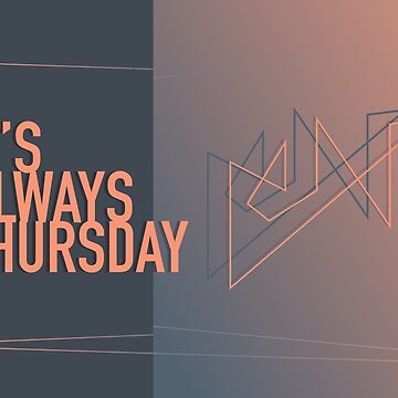 Artwork thumbnail, It's Always Thursday by mike_hasarms