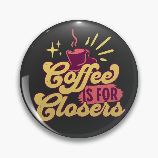 Artikelvorschau, Kaffee ist etwas für Schließer entworfen und verkauft von Primotees.