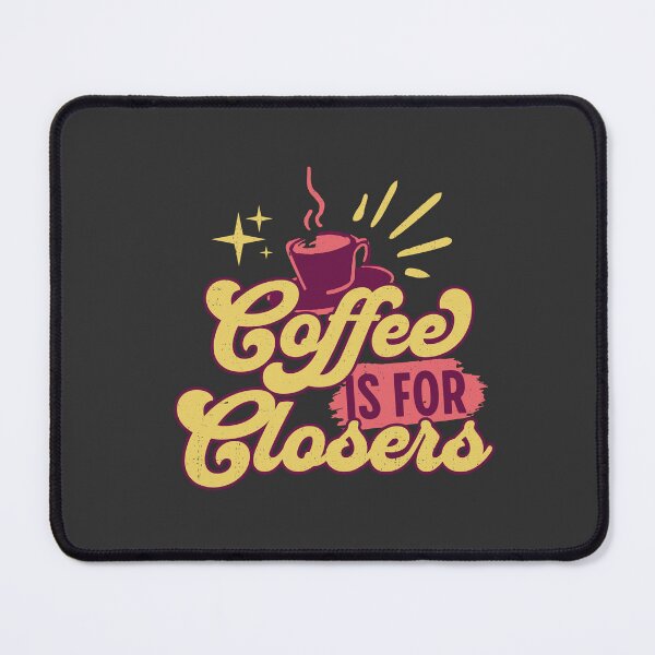 Artikelvorschau, Kaffee ist etwas für Schließer entworfen und verkauft von Primotees.