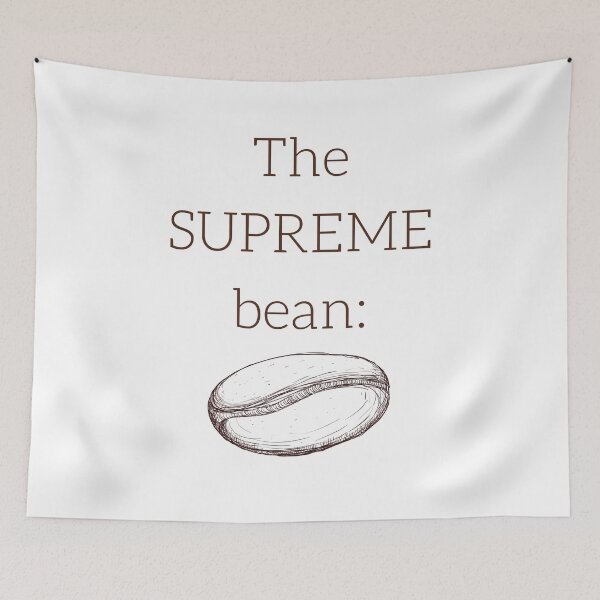 Item preview, The Supreme Coffee Bean designed and sold by spoeg.