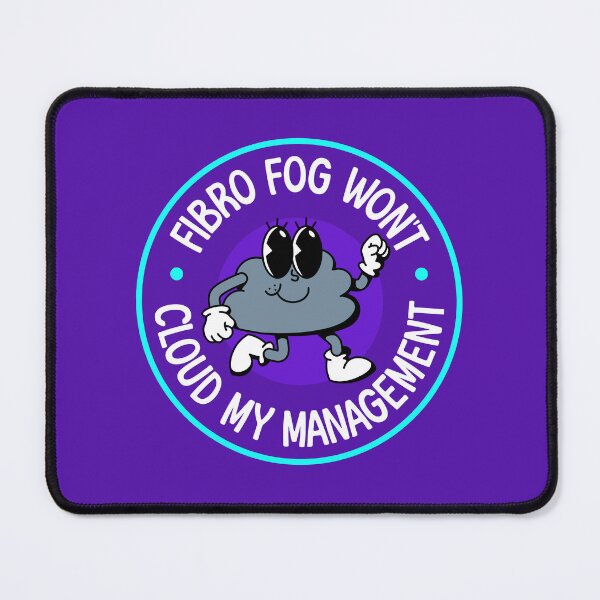 Item preview, Fibro Fog Won't Cloud My Judgement - Fibromyalgia Awareness designed and sold by Picket Club.