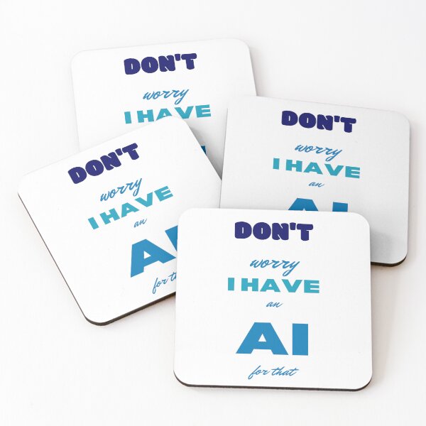 Item preview, Don't Worry, I've Got an AI for That T-Shirt, AI Humor Gift, Funny Artificial Intelligence Gift, present designed and sold by Ctrl+P HQ.