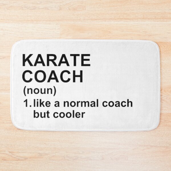 Item preview, Karate Coach Definition - Like A Normal Coach But Cooler designed and sold by GymWearDepot.
