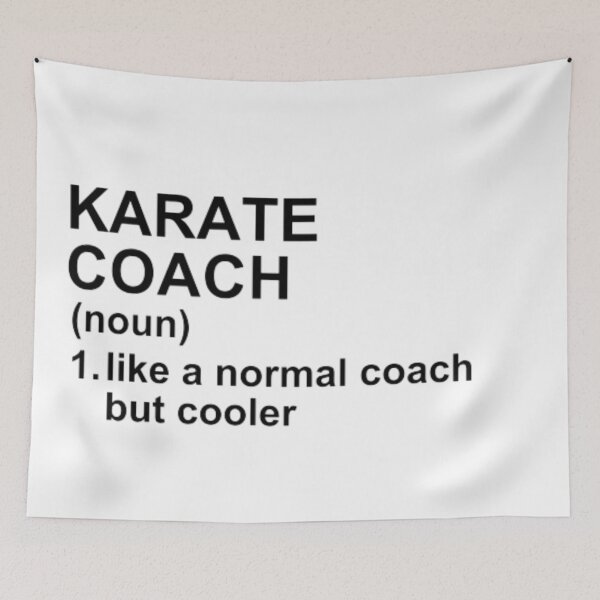 Item preview, Karate Coach Definition - Like A Normal Coach But Cooler designed and sold by GymWearDepot.
