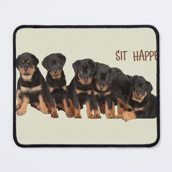 Item preview, Sit Happens For Six Rottweiler Puppies Dog Lover Quote 2 designed and sold by taiche.