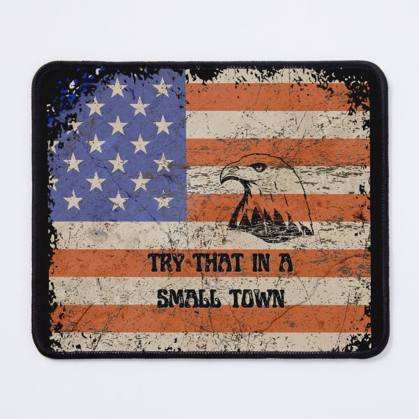 Item preview, try that in a small Town designed and sold by artchic4you.